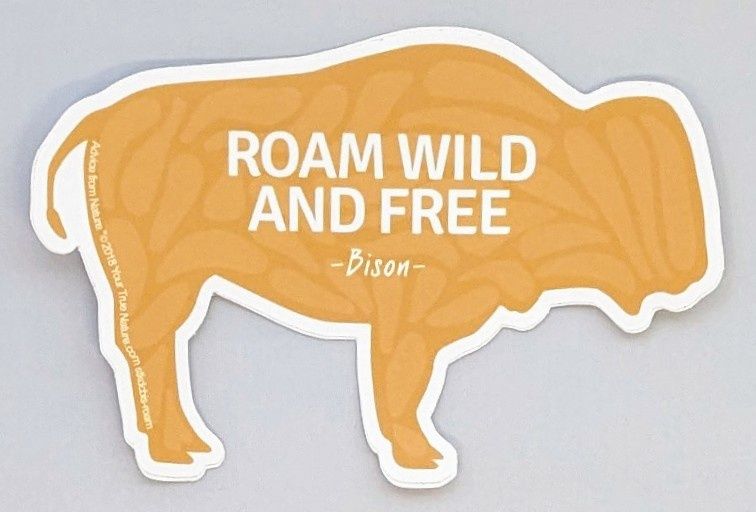 Roam Wild and Free Sticker