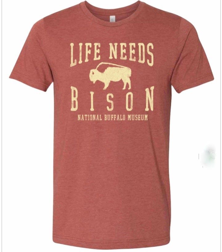 Life Needs Bison T-Adult