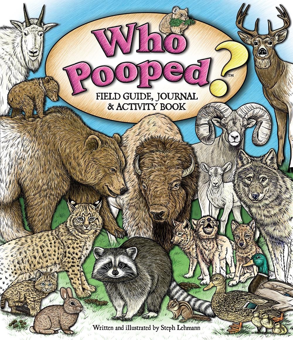 Who Pooped? Field Guide, Journal &amp; Activity Book
