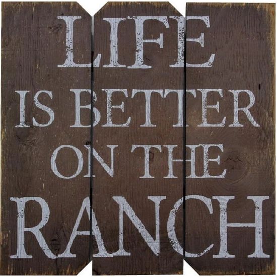 Life Is Better on the Ranch
