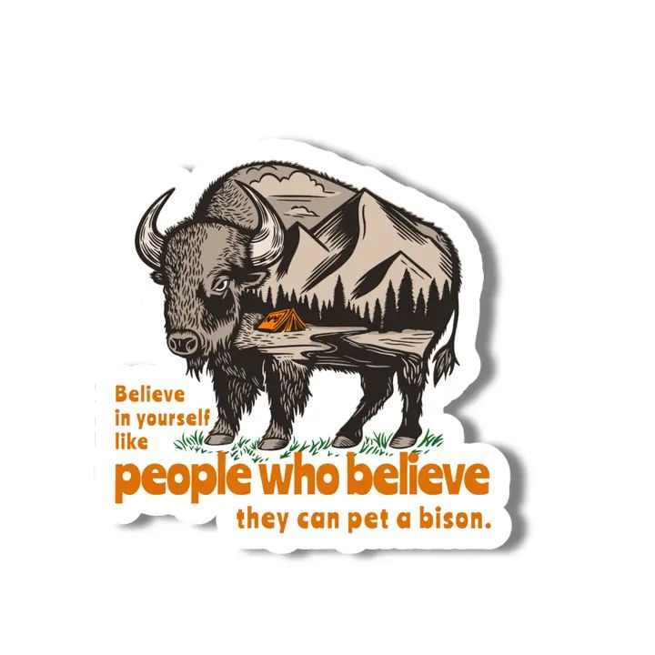 Believe Bison Sticker