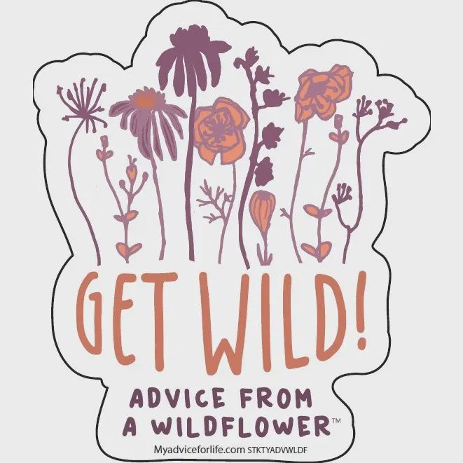 Advice From a Wildflower Sticker