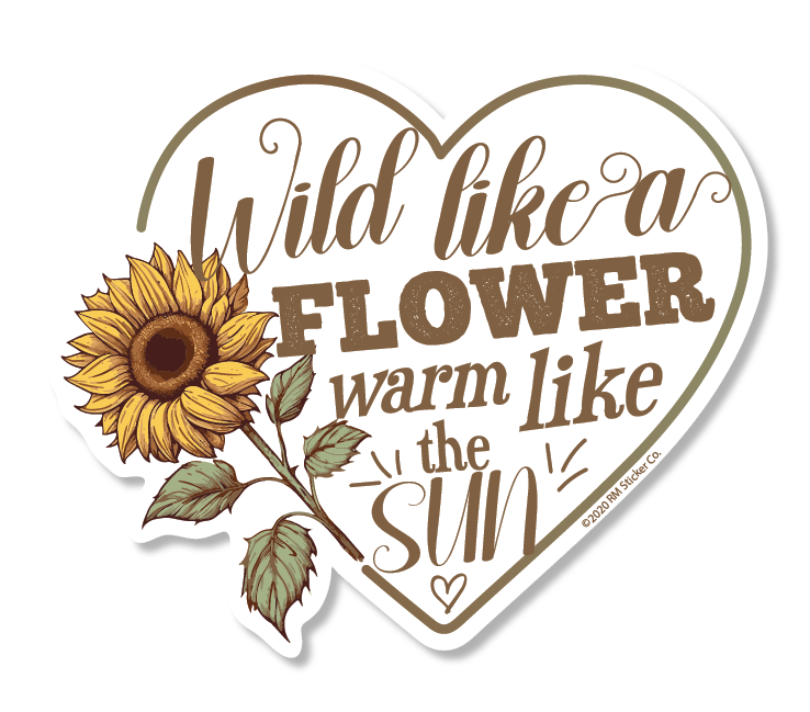 Wild &amp; Warm Sticker