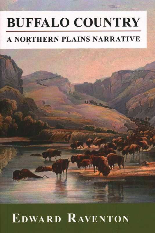 Buffalo Country: A Northern Plains Narrative