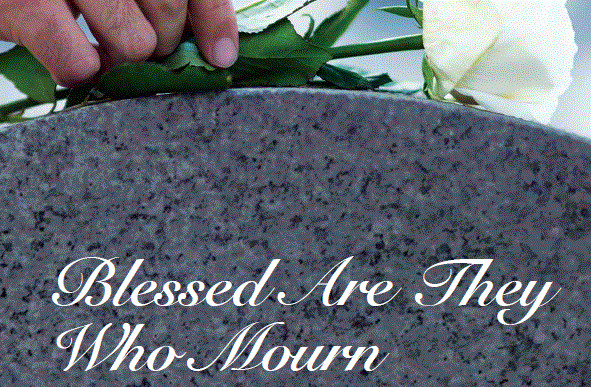 *Coming Soon* Blessed Are They Who Mourn