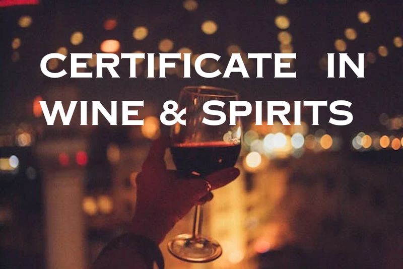 Certificate in Wines & Spirits