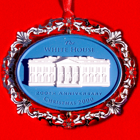 Ornaments - White House 2000 200th Anniversary of The White House