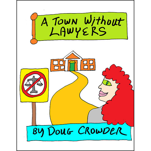 A Town Without Lawyers A Town Without Lawyers
