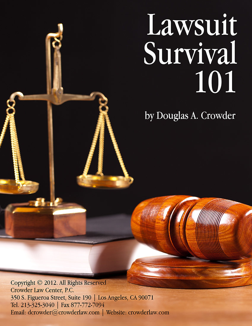 Lawsuit Survival 101 Lawsuit Survival 101