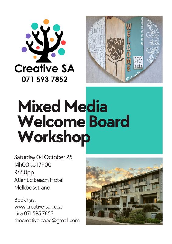 Mixed Media Welcome Board Workshop 04 Oct @ 14h00