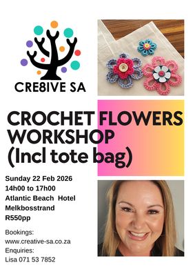 Crochet Flowers Workshop @ 14h00 on 22 Feb 2026 - Atlantic Beach Hotel Melkbosstrand