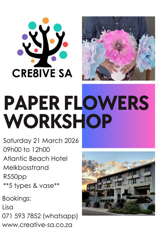 Five Types of Paper Flowers &amp; Vase Workshop @ 09h00 on 21 March 2026 - Atlantic Beach Hotel Melkbosstrand