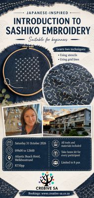 Introduction to Japanese Inspired Sashiko Stitching Embroidery Workshop (incl take home kit) @ 09h00 on 31 Oct 2026 - Atlantic Beach Hotel Melkbosstrand