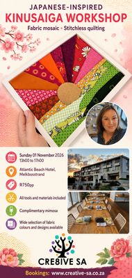 Kinusaiga (fabric mosaic / stitch-less quilting) Workshop @ 13h00 on 01 Nov 2026 - Atlantic Beach Hotel Melkbosstrand