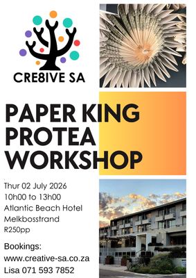 Teen Holiday Workshop - King Protea Paper Flower