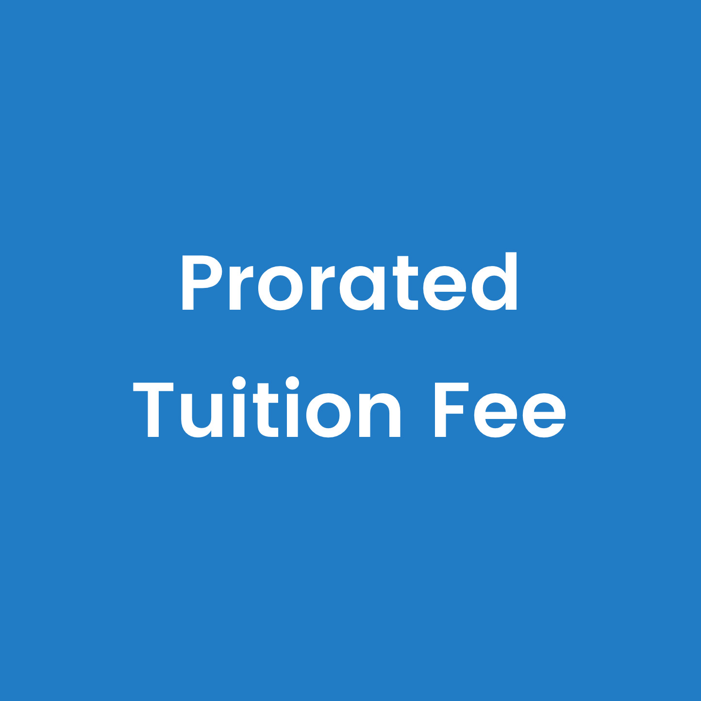 Paying Prorated Tuition