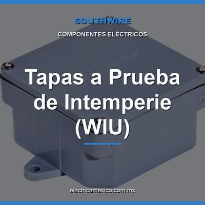 Tapas a Prueba de Intemperie (WIU)