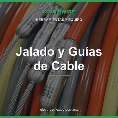 Jalado y Guías de Cable