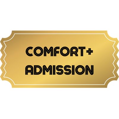 Comfort+ Admission (VIP) Comfort+ Admission (VIP)