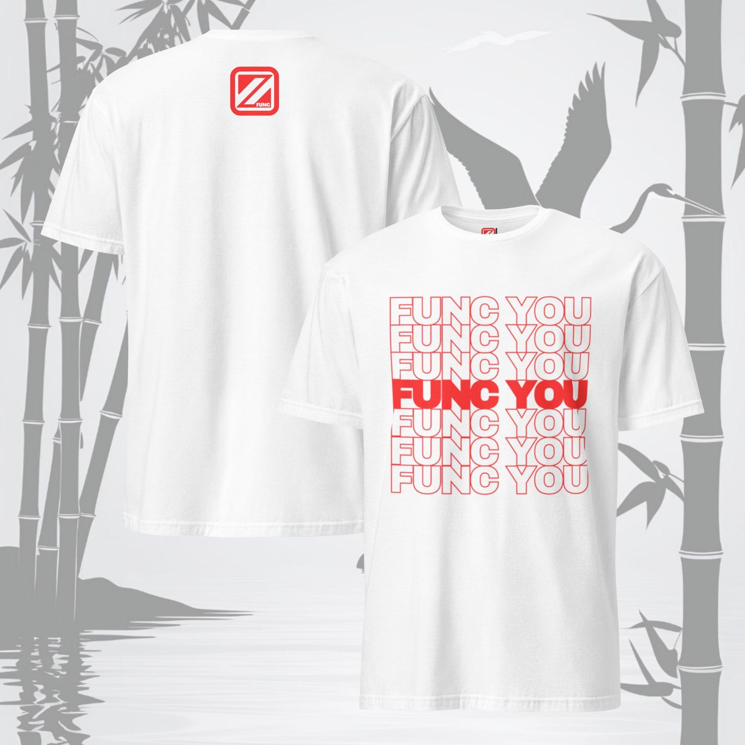 Z-FUNC &quot;FUNC YOU&quot; Softstyle T-Shirt