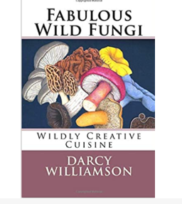 Fabulous Wild Fungi - Darcy Williamson