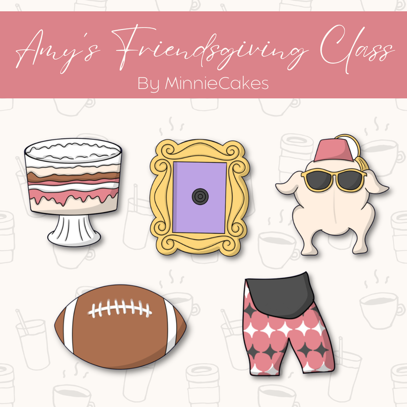 Amy’s Friendsgiving Class