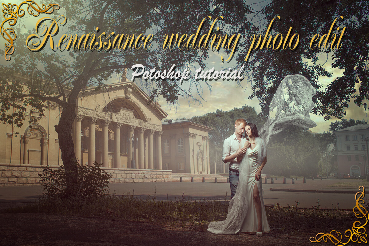 Video_lesson &quot;Renaissance wedding photo edit&quot;