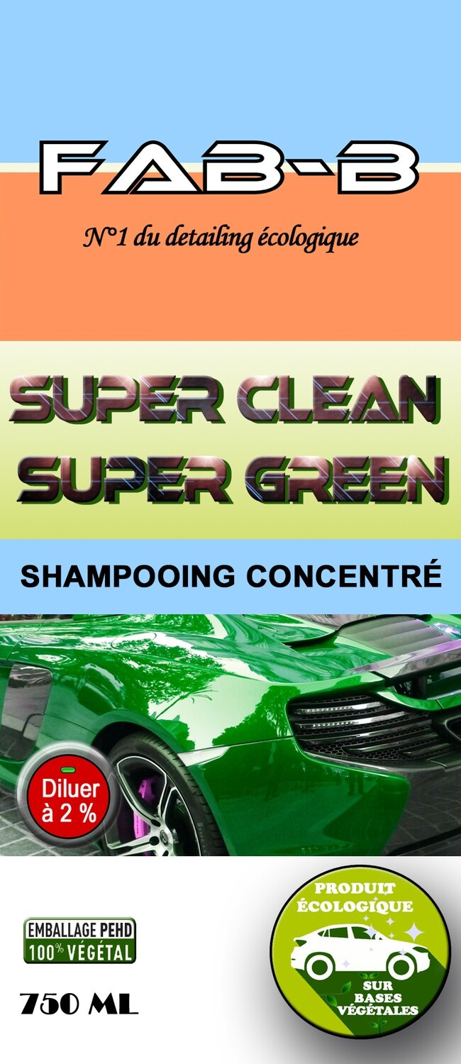 SUPER CLEAN SUPER GREEN Shampoing Concentré Écologique