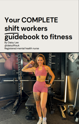 Complete shift workers guide to fitness (18 pages)
