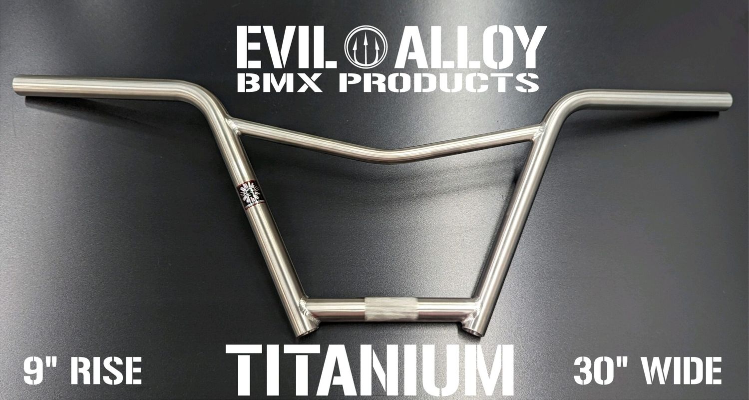 Evil Alloy - BMF  9&quot; Titanium V-Bars