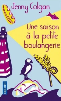 Une saison à la petite boulangerie - Jenny Colgan