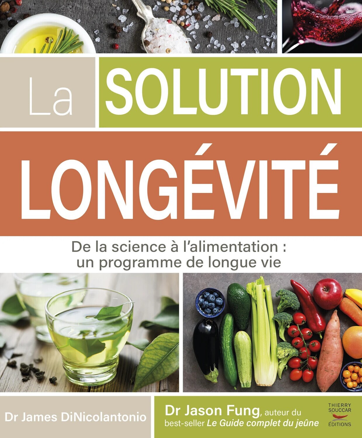 La Solution longévité -James Dinicolantonio, Jason Fung
