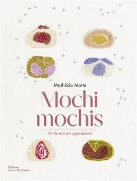 Mochi mochis - Mathilda Motte, Audrey Demarre