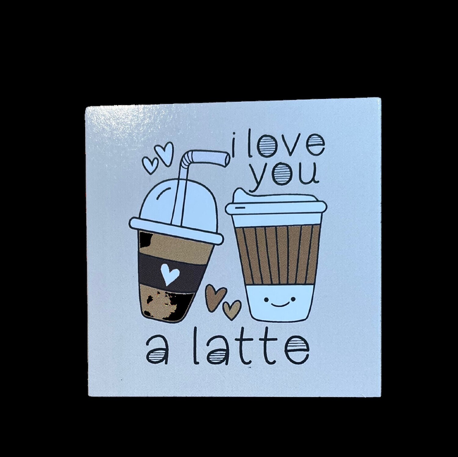 Aimant carré - I love you a latte