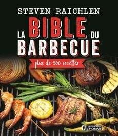 La bible du barbecue - Steven Raichlen