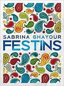 Festins - Sabrina Ghayour