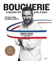Boucherie leçons en pas à pas - Romain Leboeuf