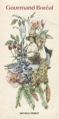 Gourmand boréal - Michèle Genest