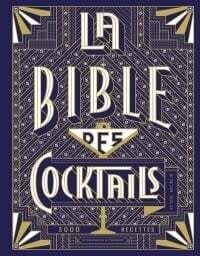 Bible des cocktails 16e éd. 2022-23 - Simon Difford