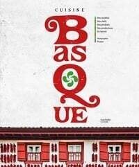 La cuisine basque - Collectif