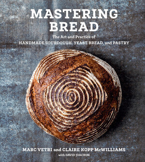 Mastering Bread - Marc Vetri, Claire Kopp McWilliams, David Joachim