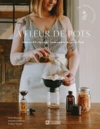 À fleur de pots - Les Mauvaises Herbes