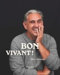Bon vivant ! - Marc Hervieux
