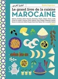 Le grand livre de la cuisine marocaine - Nadia Paprikas