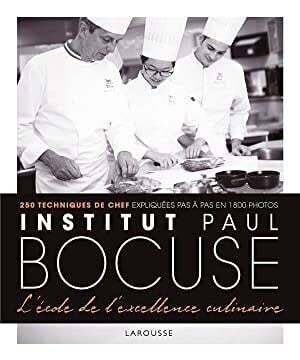 Institut Bocuse: à l&#39;école des chefs - Collectif