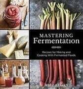 Mastering Fermentation - Mary Karlin