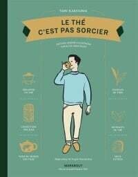 Le thé c&#39;est pas sorcier - Yasu Kakegawa