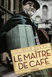 Maître de café - Olivier Bleys