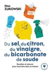 Du sel, du citron, du vinaigre - Shea Zukowski