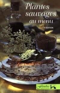 Plantes sauvages au menu - Gisele Lamoureux